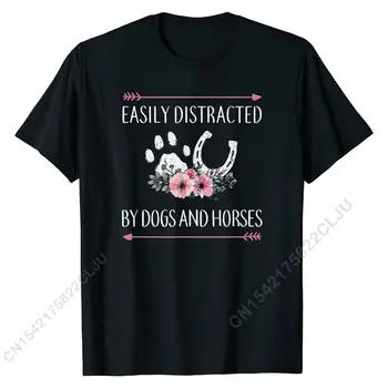Ризи с коне за жени: Лесно се разсейва от кучета и коне Тениска Памучни тениски с принтом Специални мъжки тениски с принтом